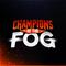 championsofthefog's game picture on Twitch