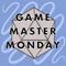 gamemastermonday's game picture on Twitch