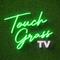 touchgrasstv's game picture on Twitch