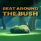 Beat Around the Bush's game picture on Twitch