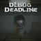 DEBUG DEADLINE's game picture on Twitch