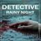 Detective: Rainy Night's game picture on Twitch