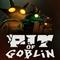 Pit of Goblin's game picture on Twitch