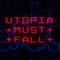 Utopia Must Fall's game picture on Twitch