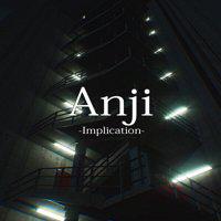 Anji: Implication' twitch picture