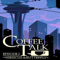 Coffee Talk: Episode 2 - Hibiscus & Butterfly' twitch picture