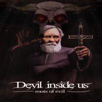 Devil Inside Us: Roots of Evil' twitch picture