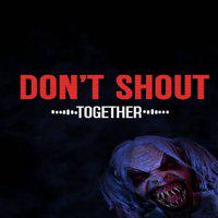 Don't Shout Together' twitch picture