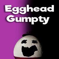 Egghead Gumpty' twitch picture