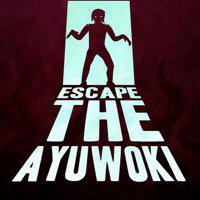 Escape the Ayuwoki' twitch picture