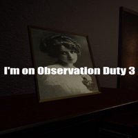I'm on Observation Duty 3' twitch picture