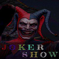 Joker Show: Horror Escape' twitch picture