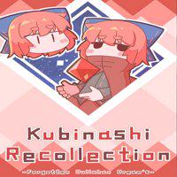 Kubinashi Recollection' twitch picture