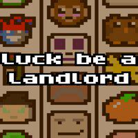 Luck be a Landlord' twitch picture