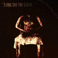 Lurk in the Dark' twitch picture