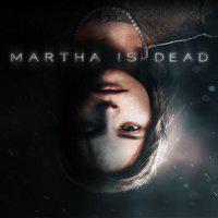 Martha Is Dead' twitch picture