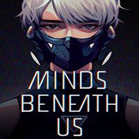 Minds Beneath Us' twitch picture