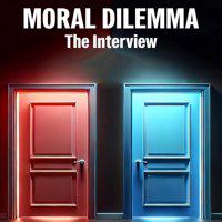 Moral Dilemma: The Interview' twitch picture