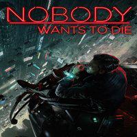 Nobody Wants to Die' twitch picture