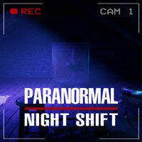 Paranormal Night Shift' twitch picture