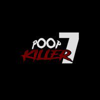 Poop Killer 7' twitch picture