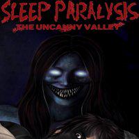 Sleep Paralysis: The Uncanny Valley' twitch picture