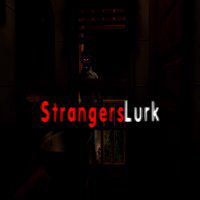 Strangers Lurk' twitch picture