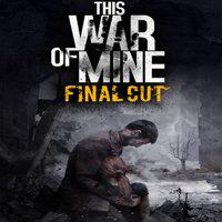 This War of Mine: Final Cut' twitch picture