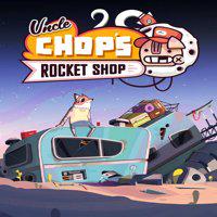 Uncle Chop's Rocket Shop' twitch picture