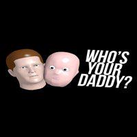 Who's Your Daddy' twitch picture