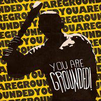 You are GROUNDED!' twitch picture
